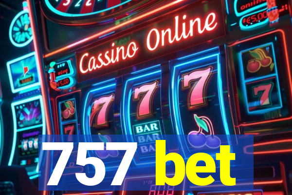 757 bet